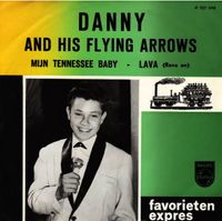 Danny And His Flying Arrows - Lava (Rave On) 1964 NL