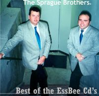 Gotta Get You Near Me Blues - The Sprague Brothers 2006