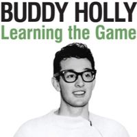 Buddy Holly - Learning The Game