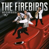 THE_FIREBIRDS_ALBUM__'BACK_TO_THE_50s_AND_60s'