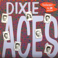 The_Dixie_Aces_Vol._2 (incl. THAT'LL_BE_THE_DAY)