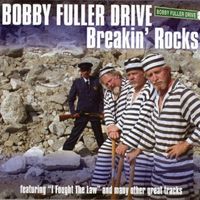 NOT FADE AWAY - BREAKING ROCKS CD - Bobby Fuller Drive 2003