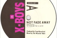 X-BOYS - NOT_FADE_AWAY