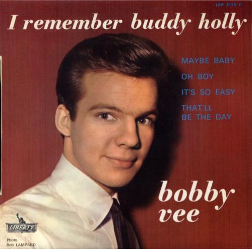 I Remember Buddy Holly - BOBBY VEE