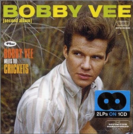 BOBBY VEE + BOBBY VEE MEETS THE CRICKETS