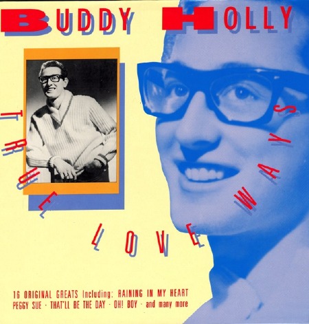 BUDDY HOLLY TRUE LOVE WAYS