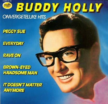 BUDDY HOLLY - ONVERGETELIJKE HITS