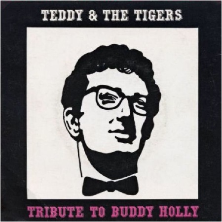 TEDDY_&_THE_TIGERS_-_TRIBUTE_TO_BUDDY_HOLLY.jpg