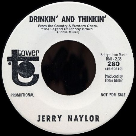 Drinkin' And Thinkin' - JERRY NAYLOR