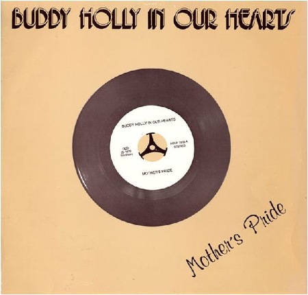 Buddy Holly In Our Hearts - Mother's Pride (Sweden)