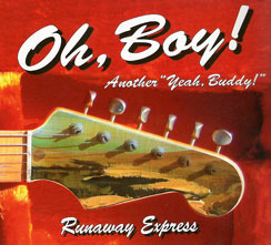 THE GREAT NEW CD  " OH, BOY ! "