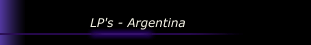 LP's - Argentina 