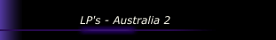 LP's - Australia 2