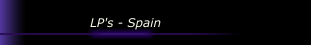 LP's - Spain
