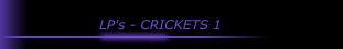 LP's - CRICKETS 1