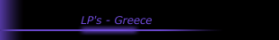 LP's - Greece