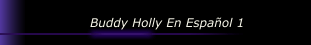 Buddy Holly En Español 1