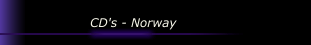 CD's - Norway